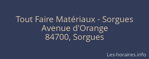 Tout Faire Matériaux - Sorgues