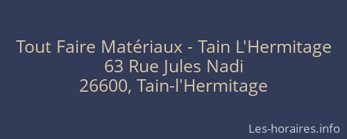 Tout Faire Matériaux - Tain L'Hermitage