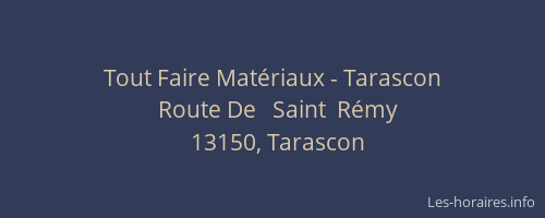 Tout Faire Matériaux - Tarascon