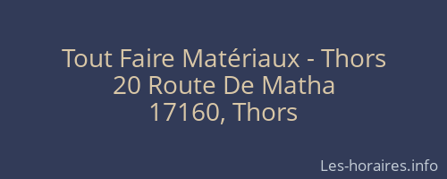 Tout Faire Matériaux - Thors