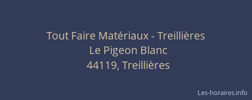 Tout Faire Matériaux - Treillières