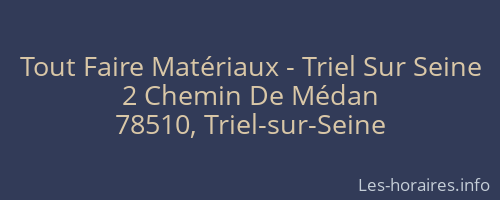 Tout Faire Matériaux - Triel Sur Seine