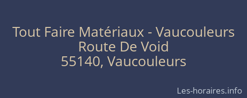 Tout Faire Matériaux - Vaucouleurs