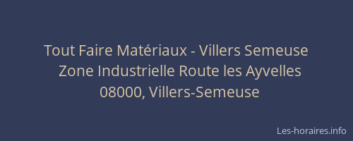 Tout Faire Matériaux - Villers Semeuse