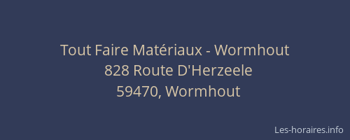 Tout Faire Matériaux - Wormhout