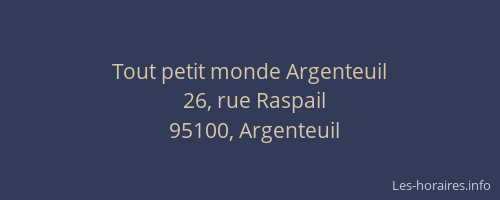 Tout petit monde Argenteuil