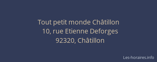 Tout petit monde Châtillon