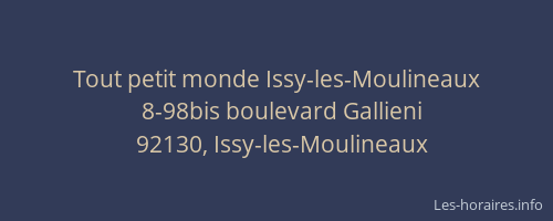 Tout petit monde Issy-les-Moulineaux