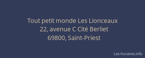 Tout petit monde Les Lionceaux