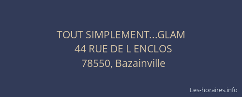 TOUT SIMPLEMENT...GLAM