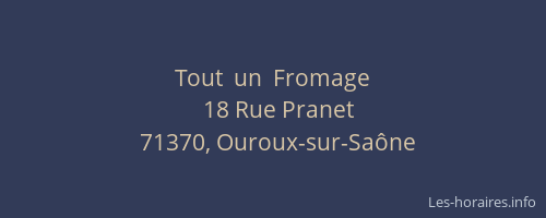 Tout  un  Fromage
