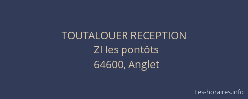TOUTALOUER RECEPTION