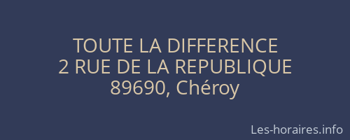 TOUTE LA DIFFERENCE