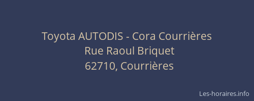 Toyota AUTODIS - Cora Courri&egrave;res