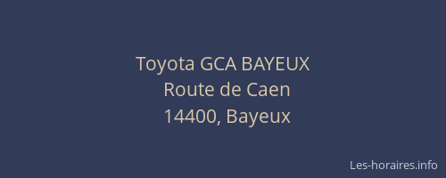 Toyota GCA BAYEUX