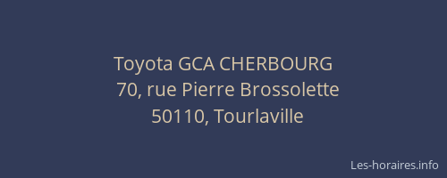 Toyota GCA CHERBOURG
