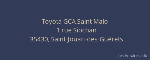 Toyota GCA Saint Malo