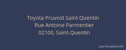 Toyota Pruvost Saint Quentin