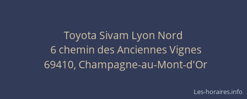 Toyota Sivam Lyon Nord