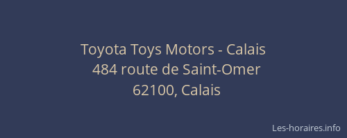 Toyota Toys Motors - Calais
