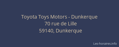 Toyota Toys Motors - Dunkerque