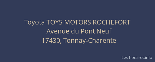 Toyota TOYS MOTORS ROCHEFORT