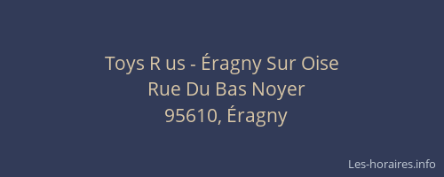 Toys R us - Éragny Sur Oise