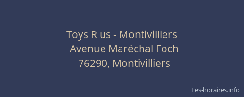 Toys R us - Montivilliers