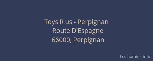 Toys R us - Perpignan