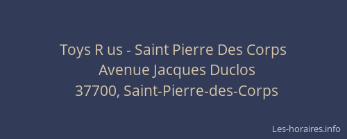 Toys R us - Saint Pierre Des Corps