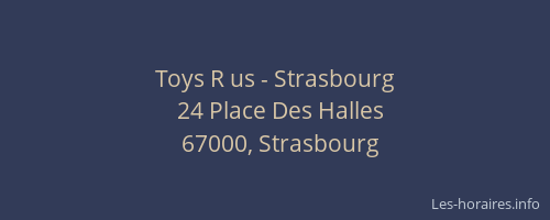 Toys R us - Strasbourg