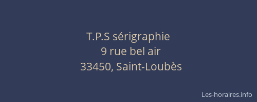 T.P.S s&eacute;rigraphie