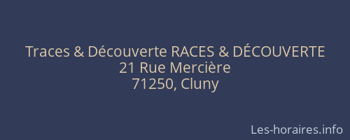 Traces & Découverte RACES & DÉCOUVERTE