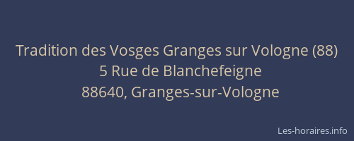 Tradition des Vosges Granges sur Vologne (88)