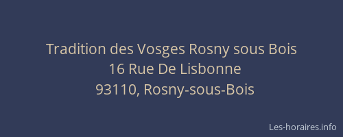 Tradition des Vosges Rosny sous Bois