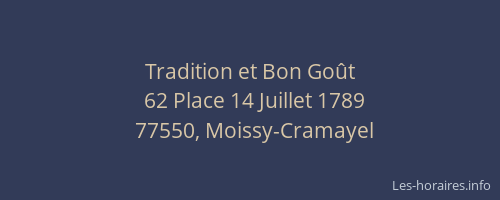 Tradition et Bon Goût