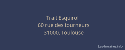 Trait Esquirol