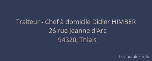 Traiteur - Chef à domicile Didier HIMBER