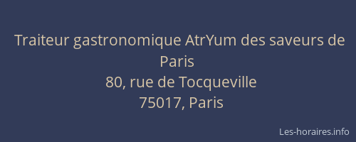 Traiteur gastronomique AtrYum des saveurs de Paris