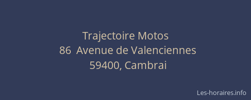 Trajectoire Motos