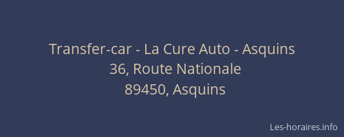Transfer-car - La Cure Auto - Asquins
