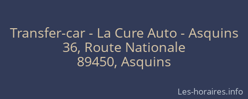Transfer-car - La Cure Auto - Asquins