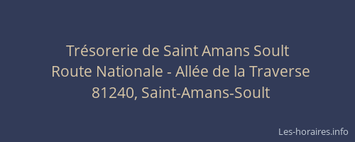 Trésorerie de Saint Amans Soult