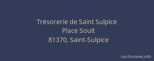 Tr&eacute;sorerie de Saint Sulpice