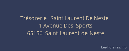 Tr&eacute;sorerie   Saint Laurent De Neste