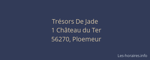Tr&eacute;sors De Jade