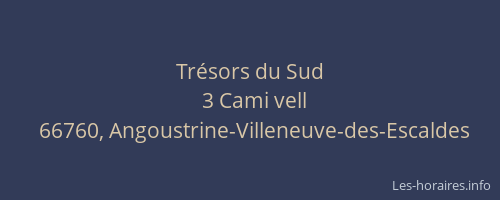 Tr&eacute;sors du Sud