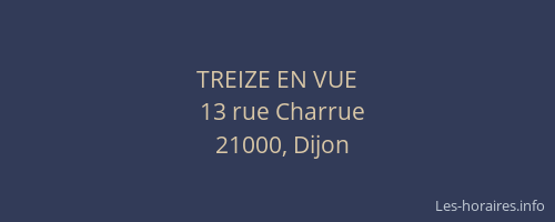 TREIZE EN VUE