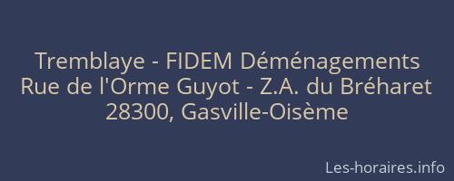 Tremblaye - FIDEM Déménagements