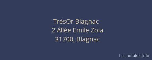 TrésOr Blagnac